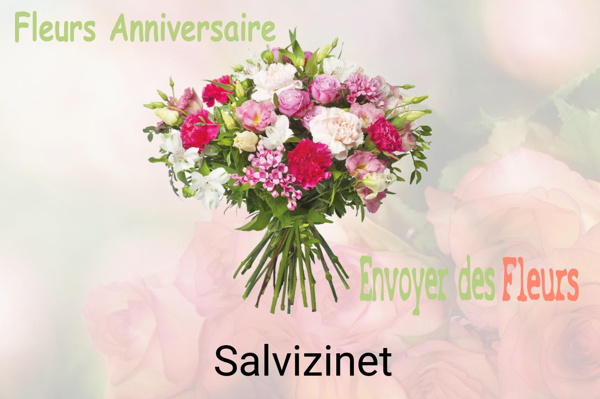 Bouquet de fleurs d’anniversaire livré à Salvizinet